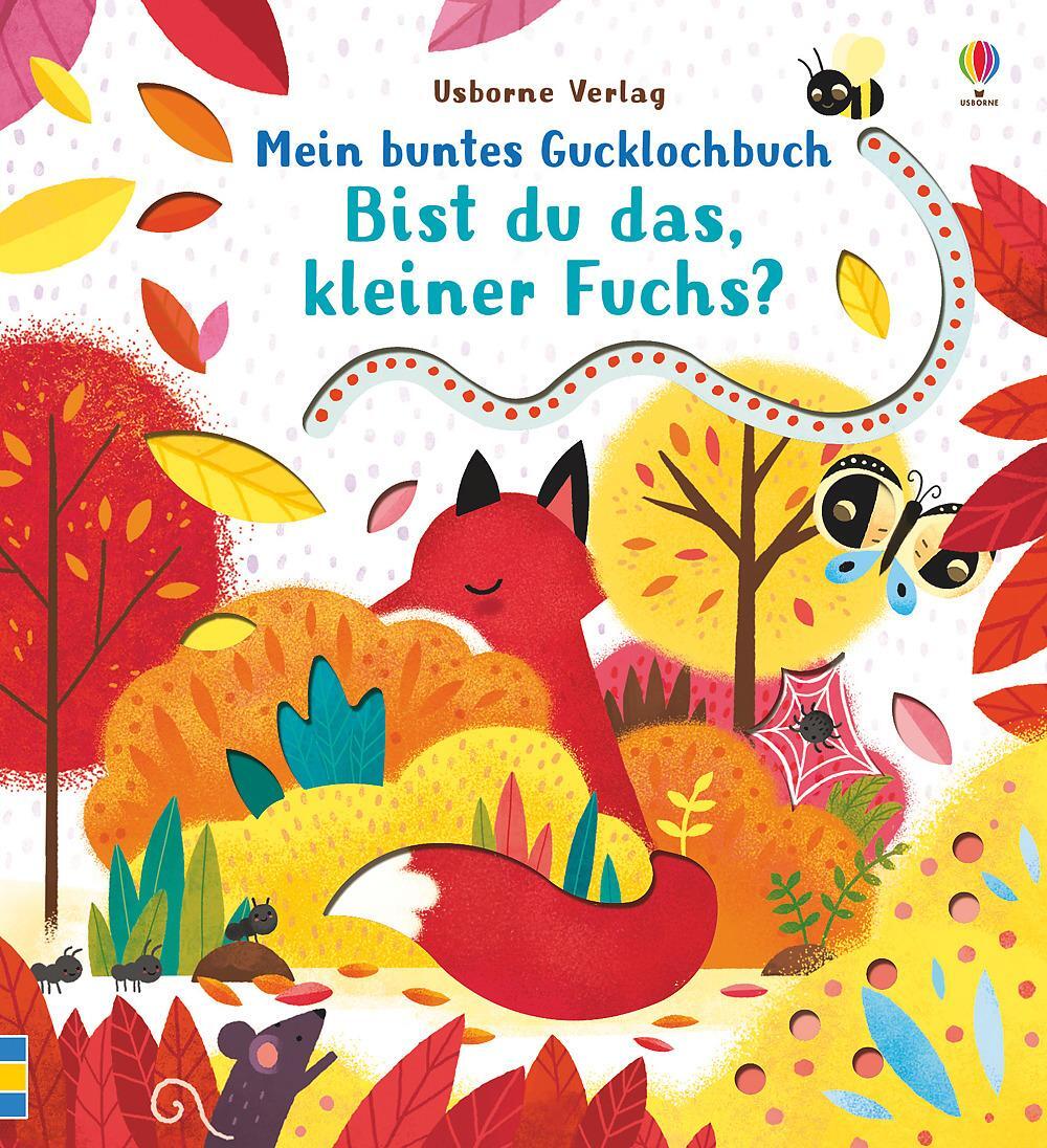 Cover: 9781782328759 | Mein buntes Gucklochbuch: Bist du das, kleiner Fuchs? | ab 6 Monaten