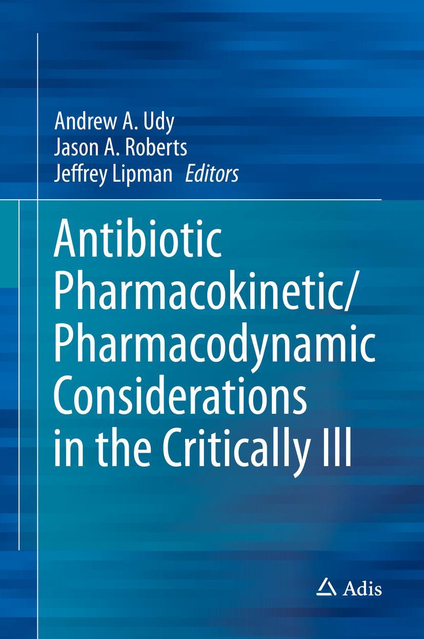 Cover: 9789811053351 | Antibiotic Pharmacokinetic/Pharmacodynamic Considerations in the...