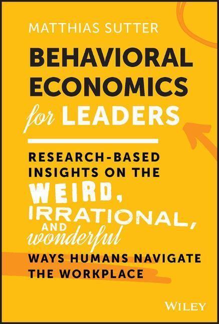 Cover: 9781119982975 | Behavioral Economics for Leaders | Matthias Sutter | Buch | 256 S.