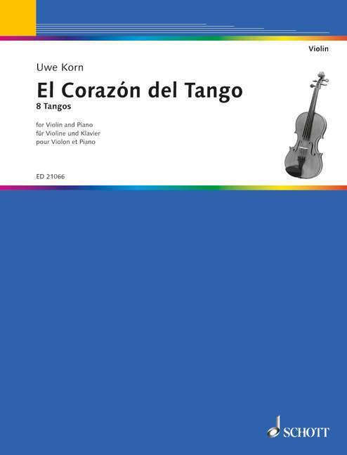 Cover: 9790001176200 | El Corazón del Tango | Buch | 72 S. | Deutsch | 2011 | Schott Music