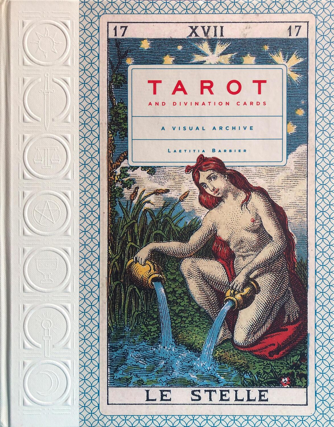 Cover: 9781419756375 | Tarot and Divination Cards | A Visual Archive | Laetitia Barbier