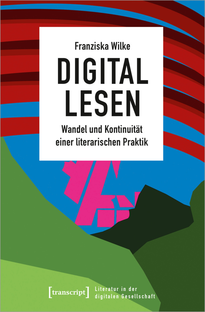 Cover: 9783837663242 | Digital lesen | Wandel und Kontinuität einer literarischen Praktik