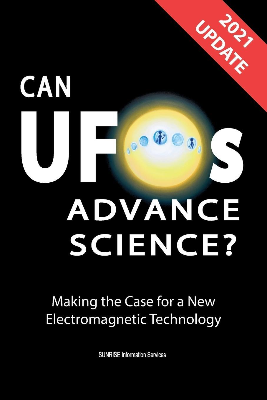 Cover: 9780648586043 | Can UFOs Advance Science? (International English) UPDATE 2021 | Buch