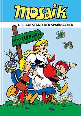 Cover: 9783864622649 | Der Aufstand der Spaßmacher | Mosaik Team | Buch | Deutsch | 2024