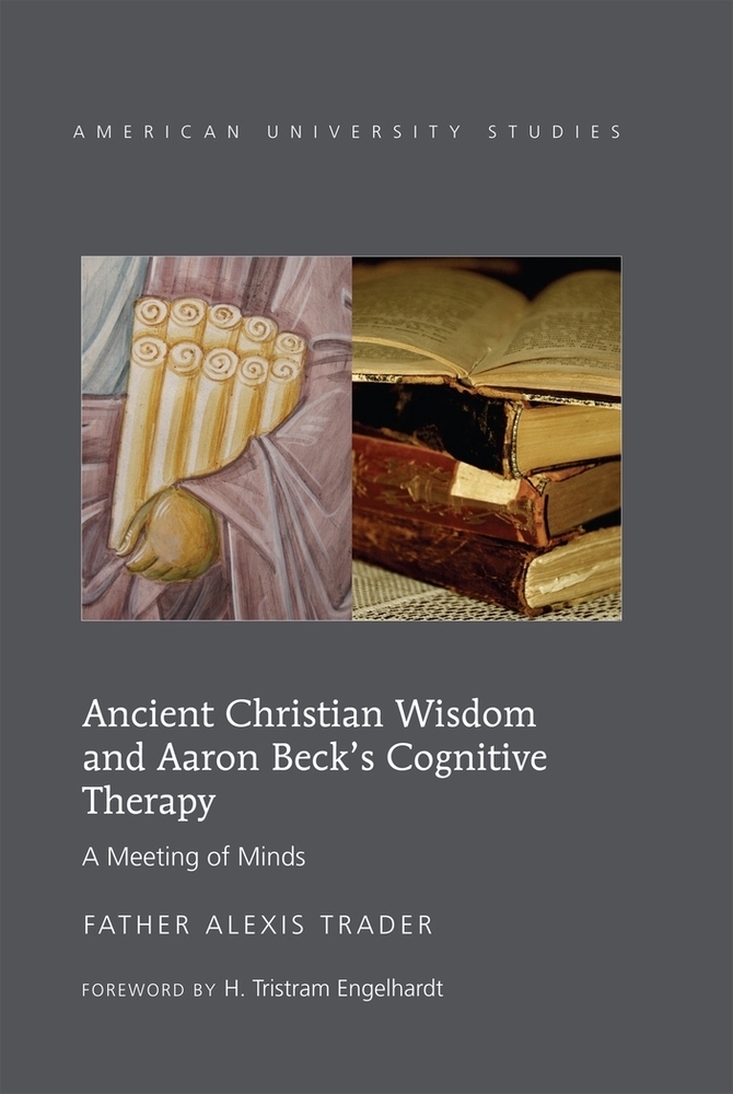 Cover: 9781433121562 | Ancient Christian Wisdom and Aaron Beck's Cognitive Therapy | Trader