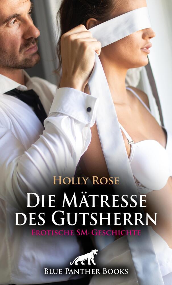 Cover: 9783756105052 | Die Mätresse des Gutsherrn Erotische SM-Geschichte + 1 weitere...