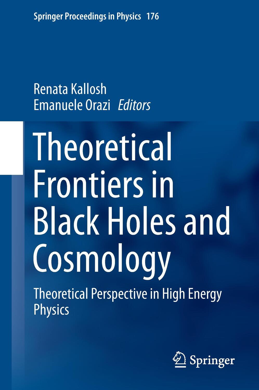 Cover: 9783319313511 | Theoretical Frontiers in Black Holes and Cosmology | Orazi (u. a.)