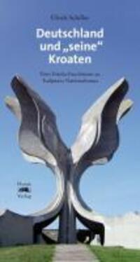 Cover: 9783938275702 | Deutschland und "seine" Kroaten | Ulrich Schiller | Buch | Deutsch