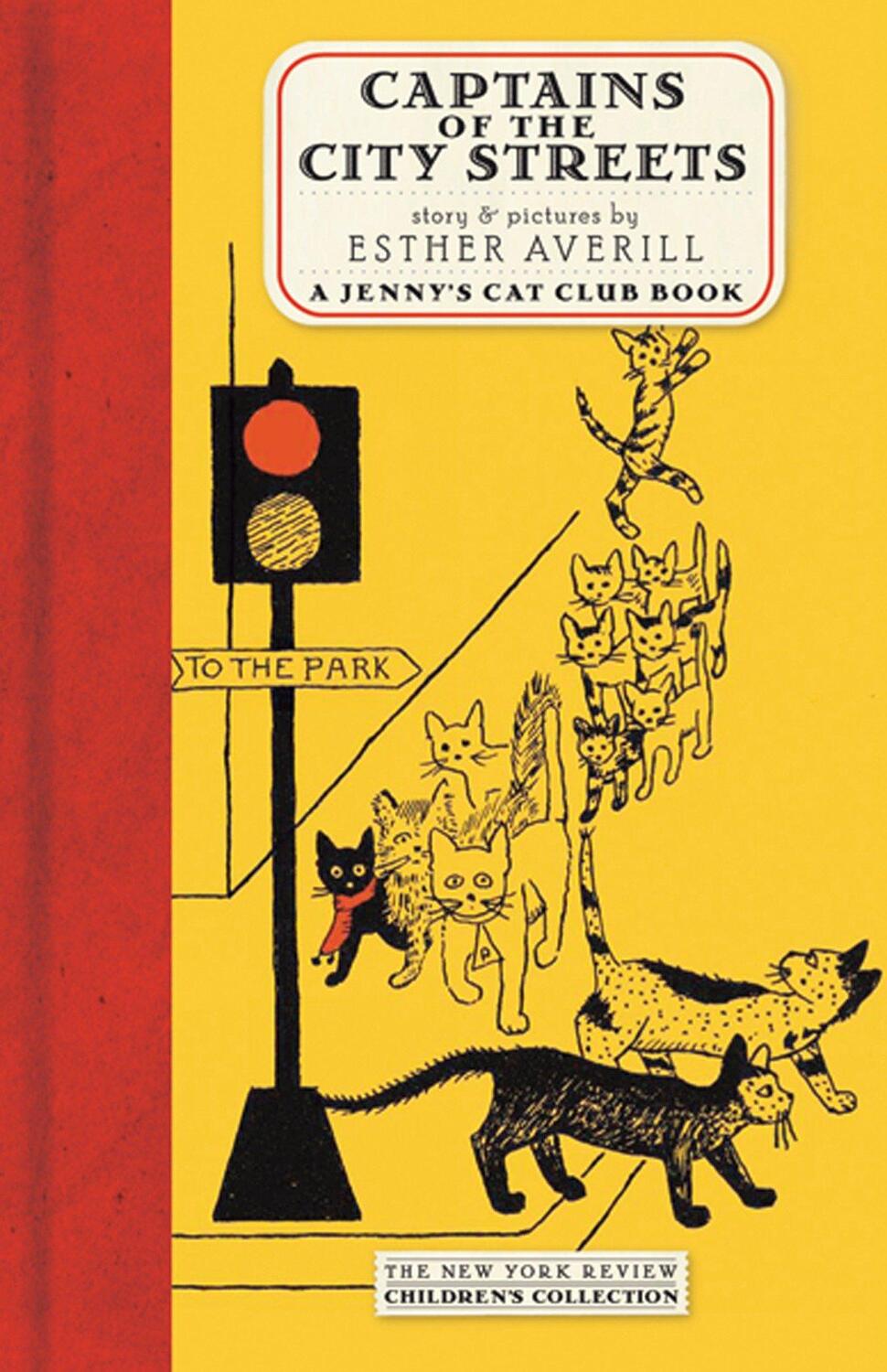 Cover: 9781590171745 | Captains of the City Streets: A Story of the Cat Club | Esther Averill