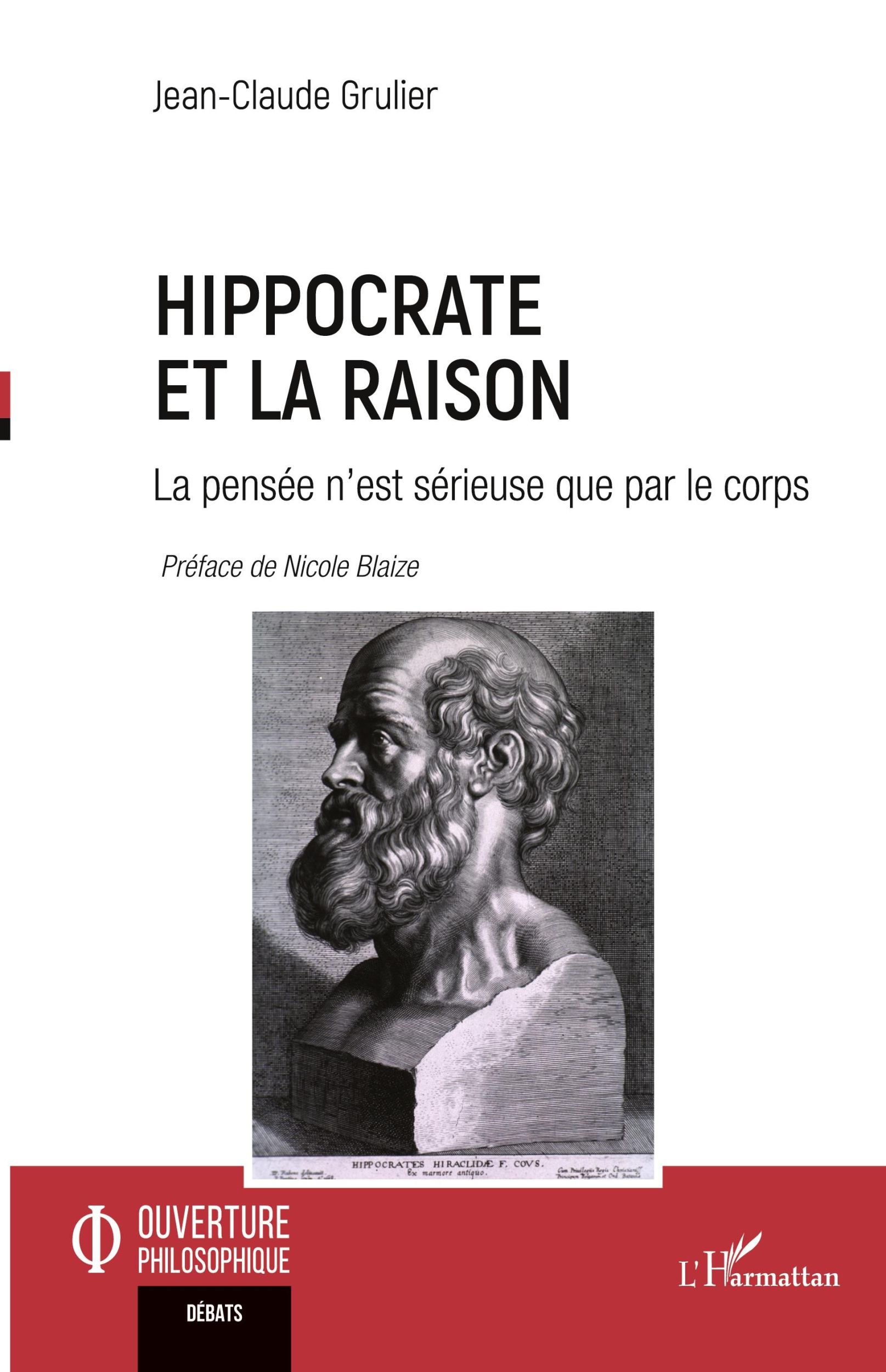 Cover: 9782336462530 | Hippocrate et la raison | La pensée n'est sérieuse que par le corps