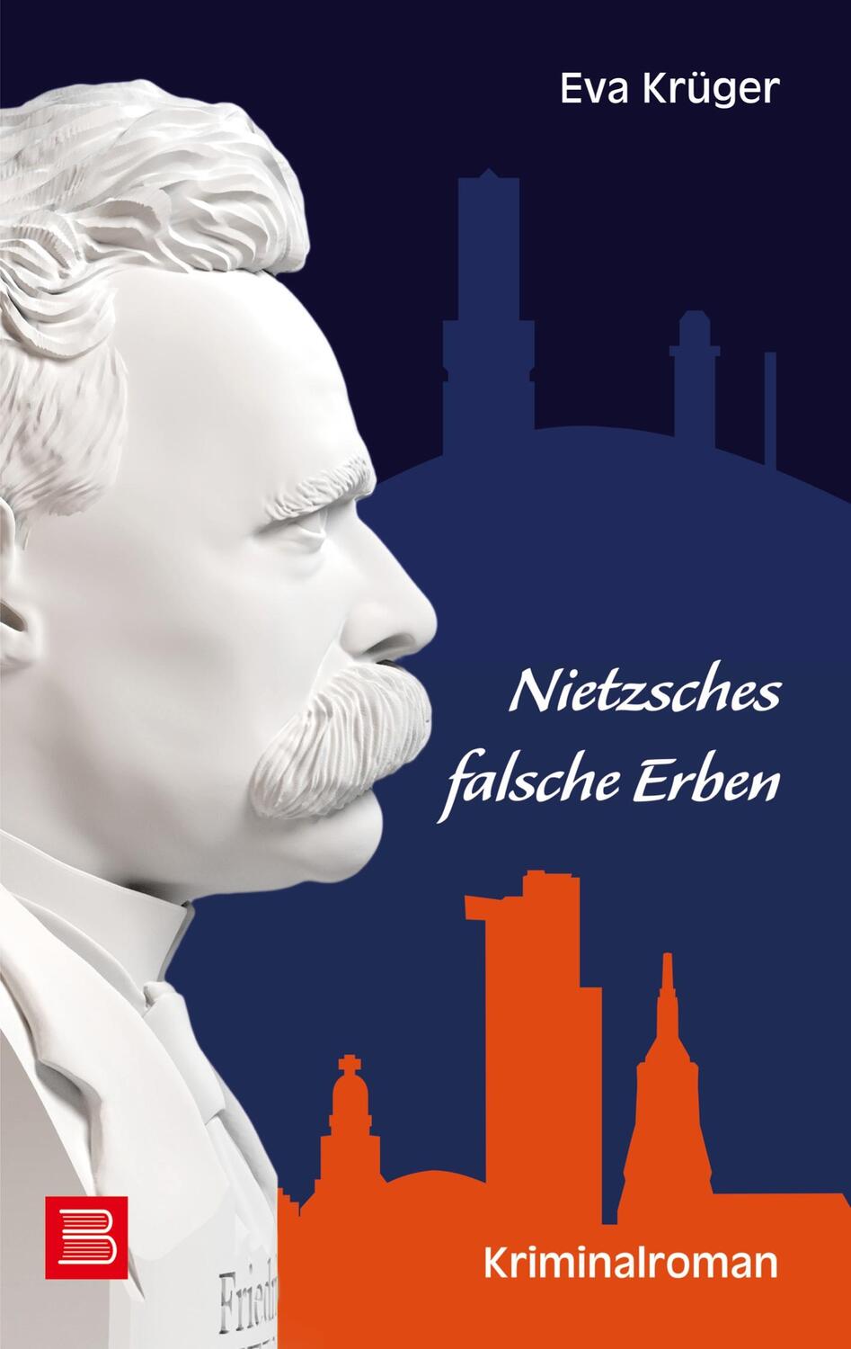 Cover: 9783752675948 | Nietzsches falsche Erben | Kriminalroman | Eva Krüger | Taschenbuch