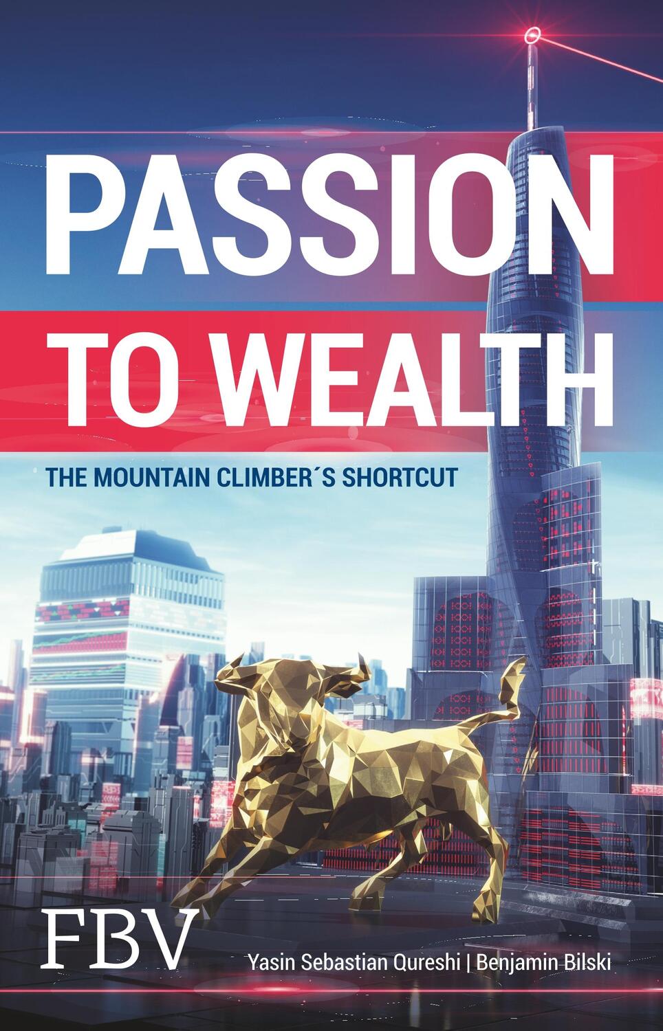 Cover: 9783959722643 | Passion to Wealth | Yasin Sebastian Qureshi (u. a.) | Taschenbuch
