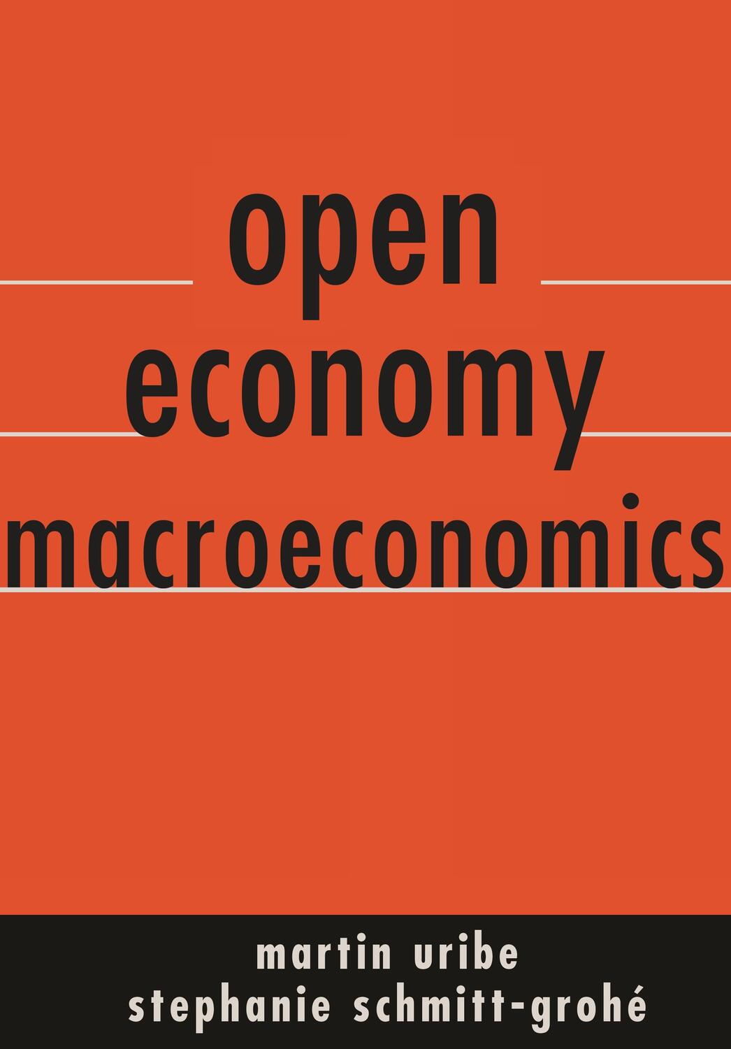 Cover: 9780691158778 | Open Economy Macroeconomics | Martin Uribe (u. a.) | Buch | Gebunden