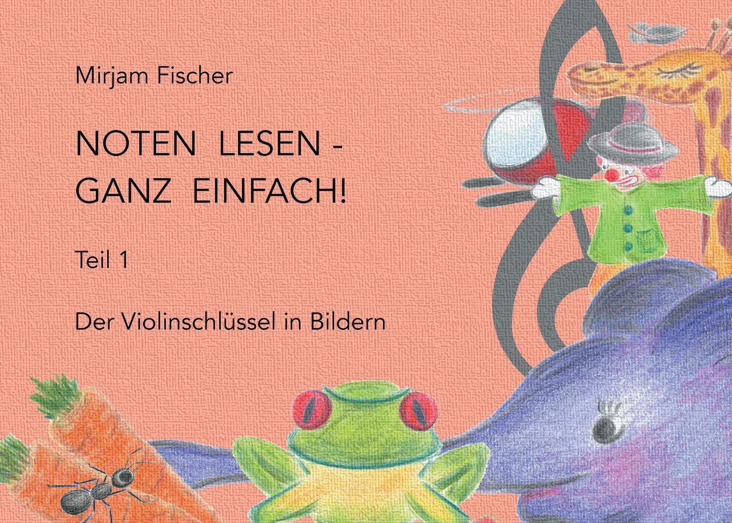 Cover: 9783741266331 | Noten lesen - ganz einfach! 1 | Mirjam Fischer | Taschenbuch | 48 S.