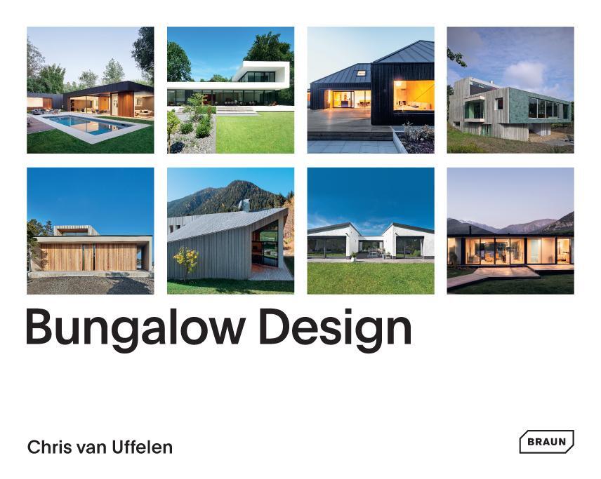 Cover: 9783037682739 | Bungalow Design | van Uffelen Chris | Buch | 288 S. | Englisch | 2021