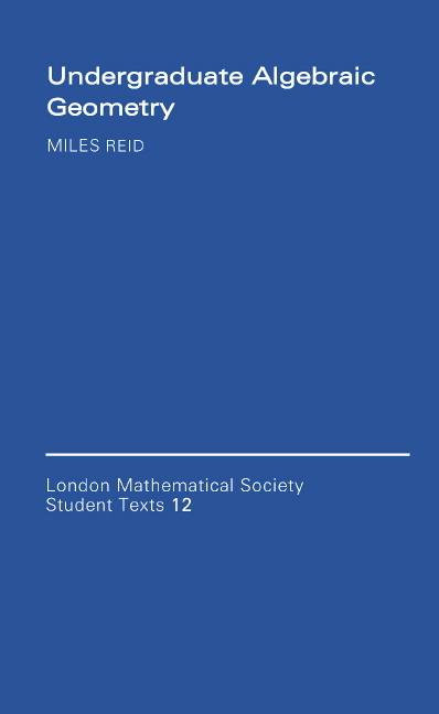 Cover: 9780521356626 | Undergraduate Algebraic Geometry | Miles Reid (u. a.) | Taschenbuch