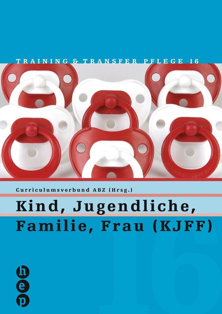 Cover: 9783039053308 | Kind, Jugendliche, Familie, Frau (KJFF) | Verbund HF Pflege | Buch