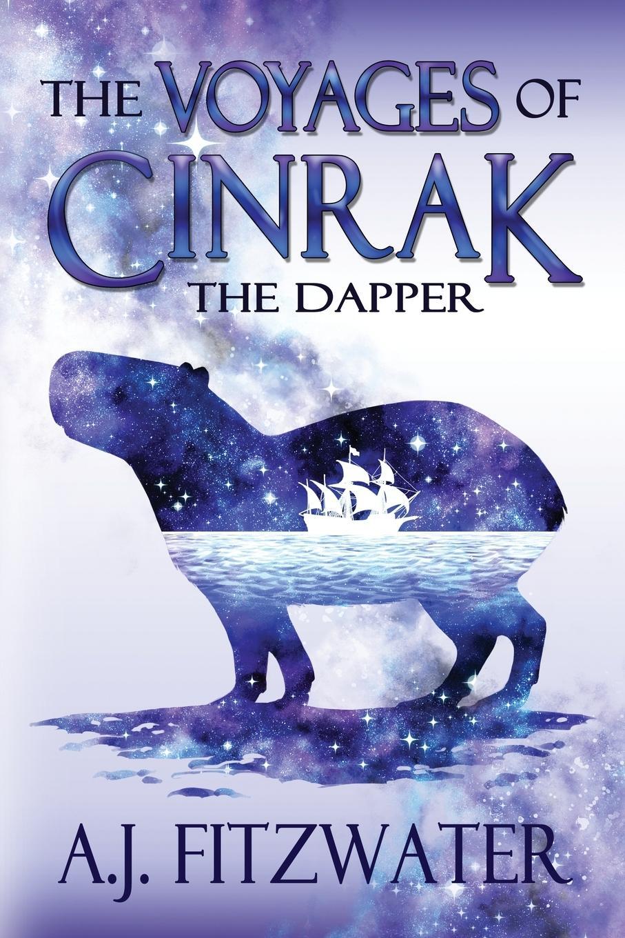 Cover: 9781732583382 | The Voyages of Cinrak the Dapper | A. J. Fitzwater | Taschenbuch