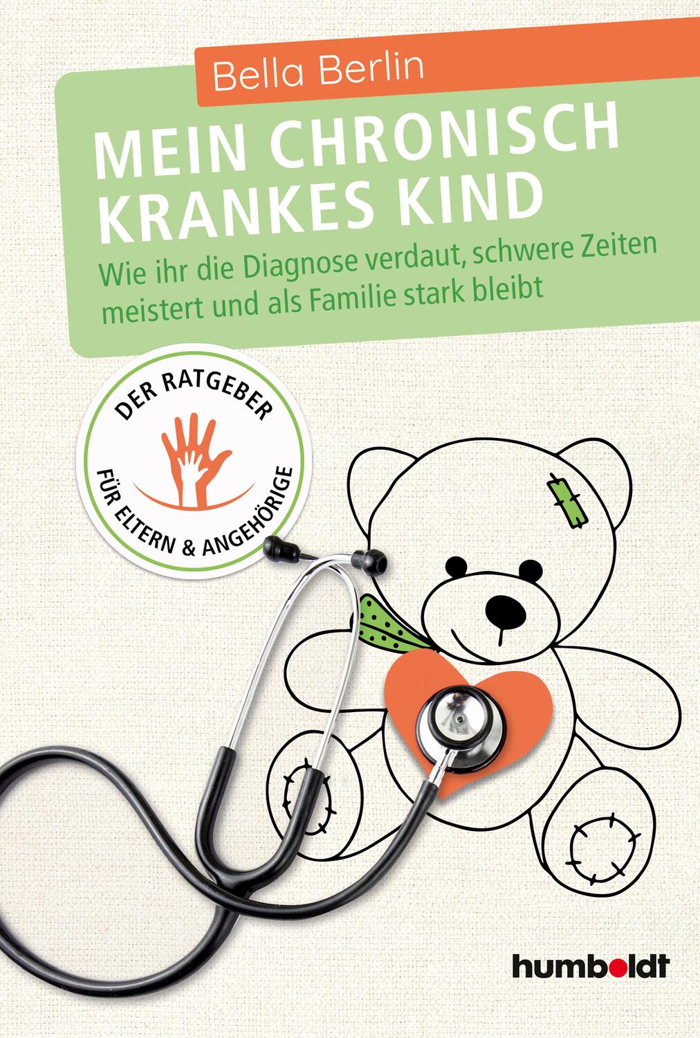 Cover: 9783842616356 | Mein chronisch krankes Kind | Bella Berlin | Taschenbuch | Deutsch
