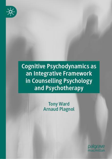 Cover: 9783030258221 | Cognitive Psychodynamics as an Integrative Framework in Counselling...