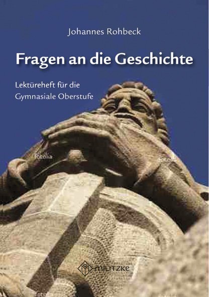 Cover: 9783861895398 | Fragen an die Geschichte | Johannes Rohbeck | Taschenbuch | 2011