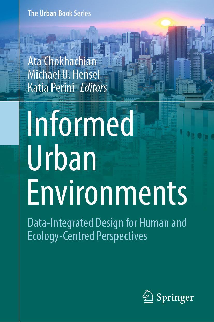 Cover: 9783031038020 | Informed Urban Environments | Ata Chokhachian (u. a.) | Buch | xi