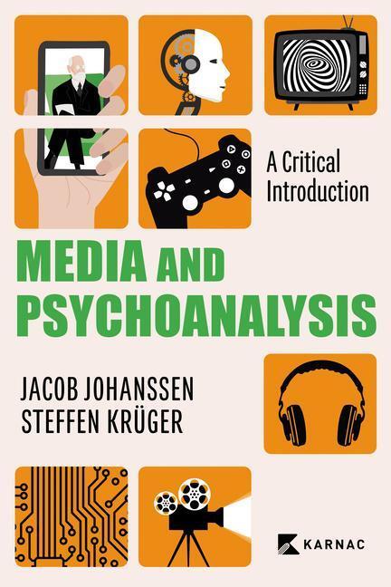 Cover: 9781913494575 | Media and Psychoanalysis | A Critical Introduction | Johanssen (u. a.)