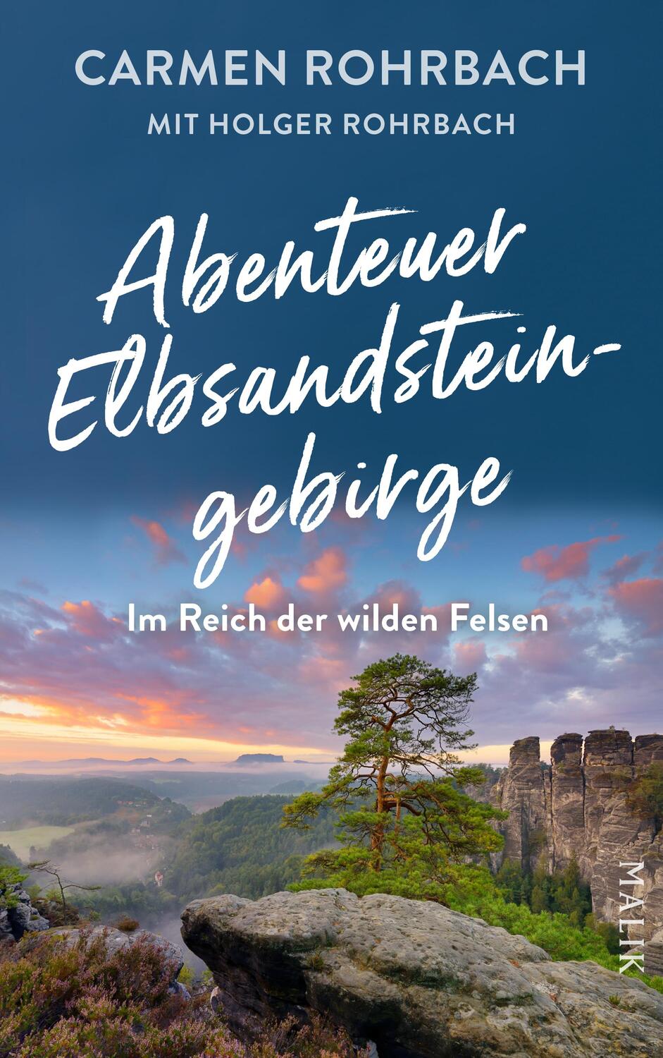 Bild: 9783890295657 | Abenteuer Elbsandsteingebirge - Im Reich der wilden Felsen | Rohrbach