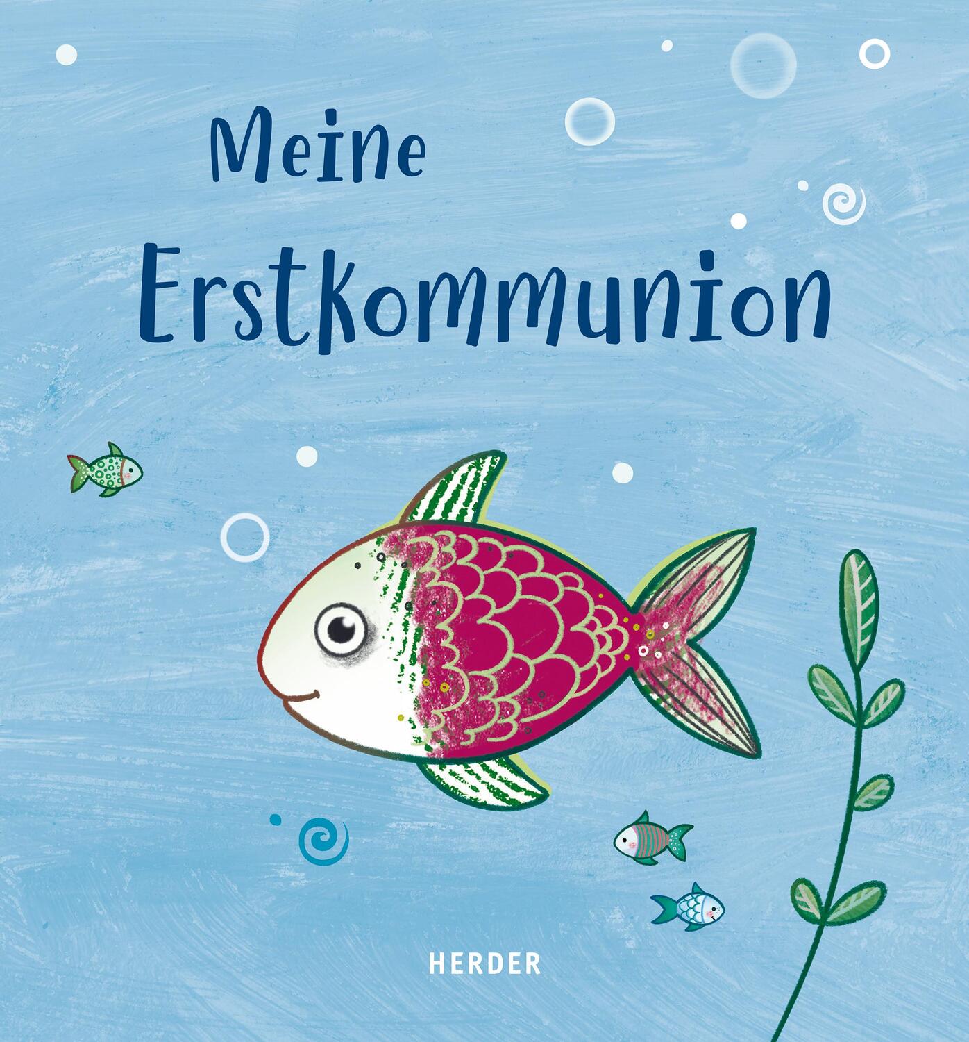 Cover: 9783451716607 | Meine Erstkommunion Erinnerungsalbum Fisch | Taschenbuch | 48 S.