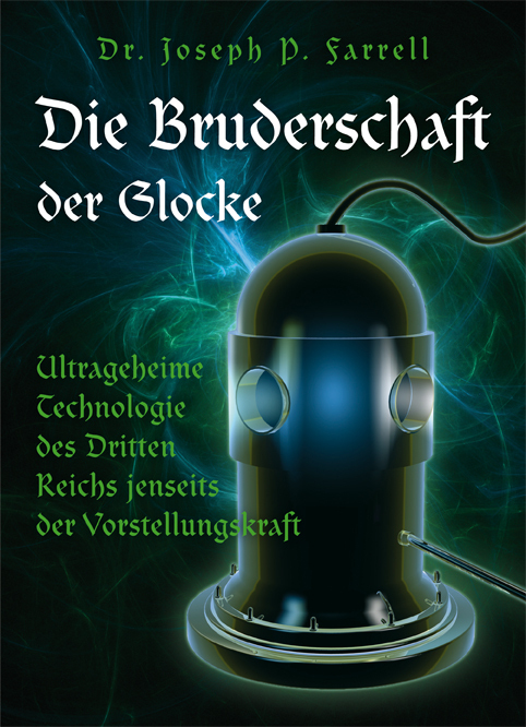 Cover: 9783928963275 | Die Bruderschaft der Glocke | Joseph Farrell | Taschenbuch | 490 S.