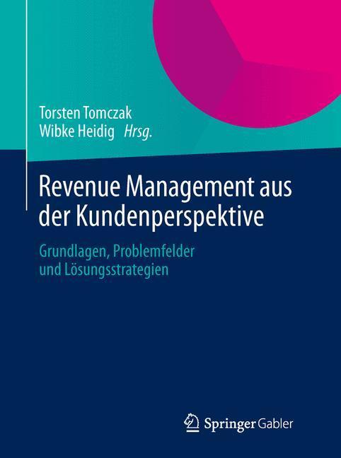 Cover: 9783658007348 | Revenue Management aus der Kundenperspektive | Wibke Heidig (u. a.)