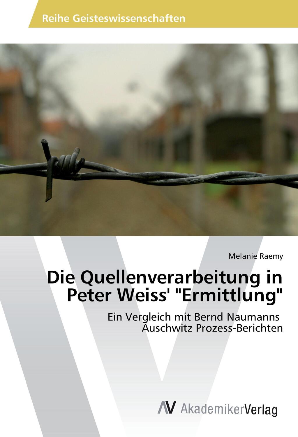 Cover: 9783330515222 | Die Quellenverarbeitung in Peter Weiss' "Ermittlung" | Melanie Raemy