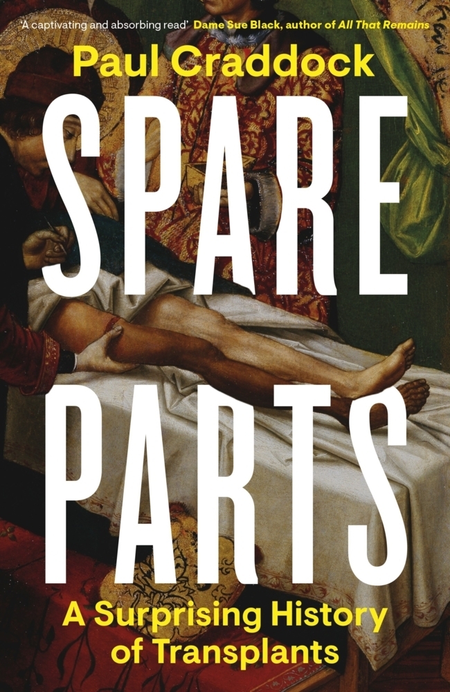 Cover: 9780241370254 | Spare Parts | A Surprising History of Transplants | Paul Craddock