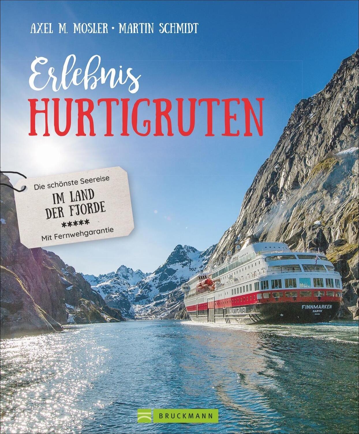 Cover: 9783734312694 | Erlebnis Hurtigruten | Die schönste Seereise im Land der Fjorde | Buch