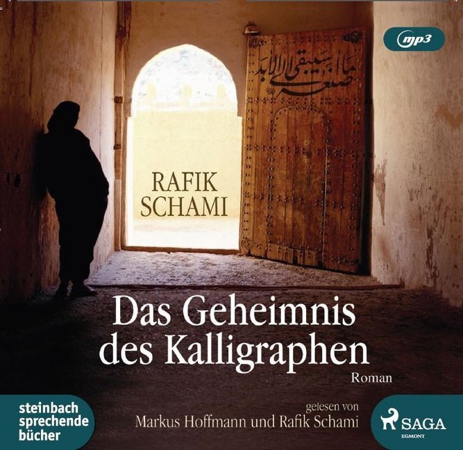 Cover: 9783869745640 | Das Geheimnis des Kalligraphen, 2 Audio-CD, MP3 | Rafik Schami | CD