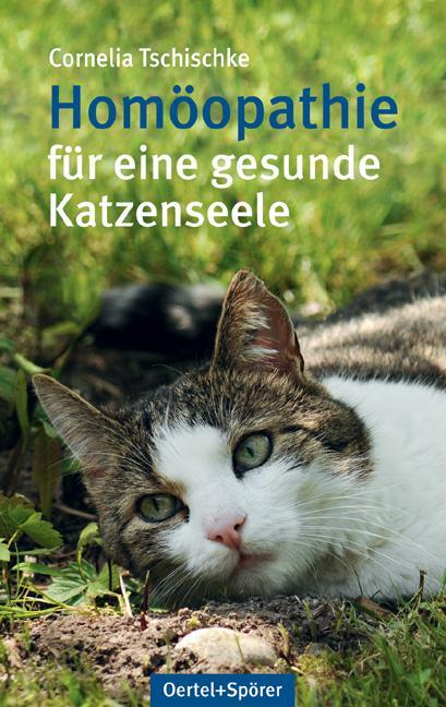 Cover: 9783886278329 | Homöopathie für eine gesunde Katzenseele | Cornelia Tschischke | Buch