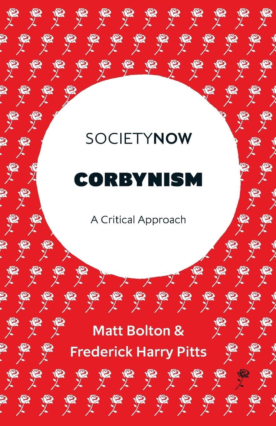 Cover: 9781787543720 | Corbynism | Matt Bolton (u. a.) | Taschenbuch | Paperback | Englisch