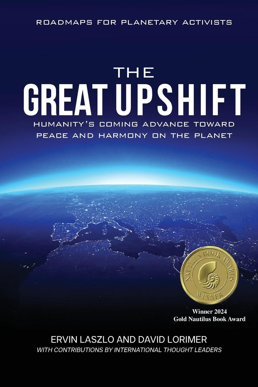 Cover: 9781958921524 | The Great Upshift | Ervin Laszlo (u. a.) | Taschenbuch | Paperback