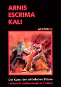 Cover: 9783878920632 | Arnis, Escrima, Kali | Gunnar Siebert | Taschenbuch | Deutsch | 2001