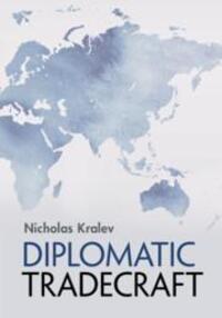 Cover: 9781009114936 | Diplomatic Tradecraft | Nicholas Kralev | Taschenbuch | Englisch