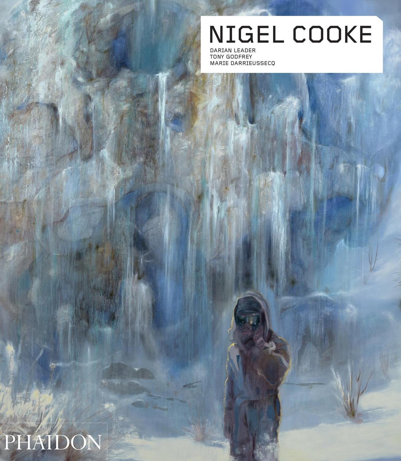 Cover: 9780714870915 | Nigel Cooke | Marie Darrieussecq (u. a.) | Taschenbuch | Englisch