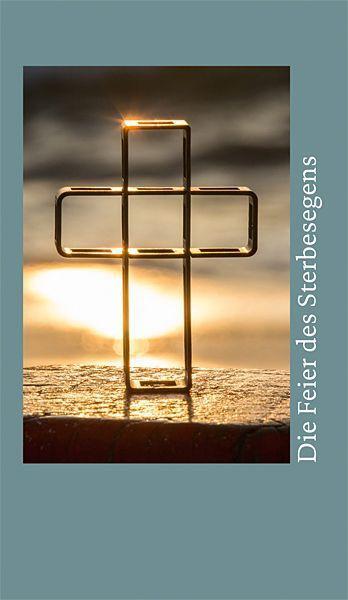 Cover: 9783796618253 | Die Feier des Sterbesegens - Ausgabe für das Bistum Essen | Buch