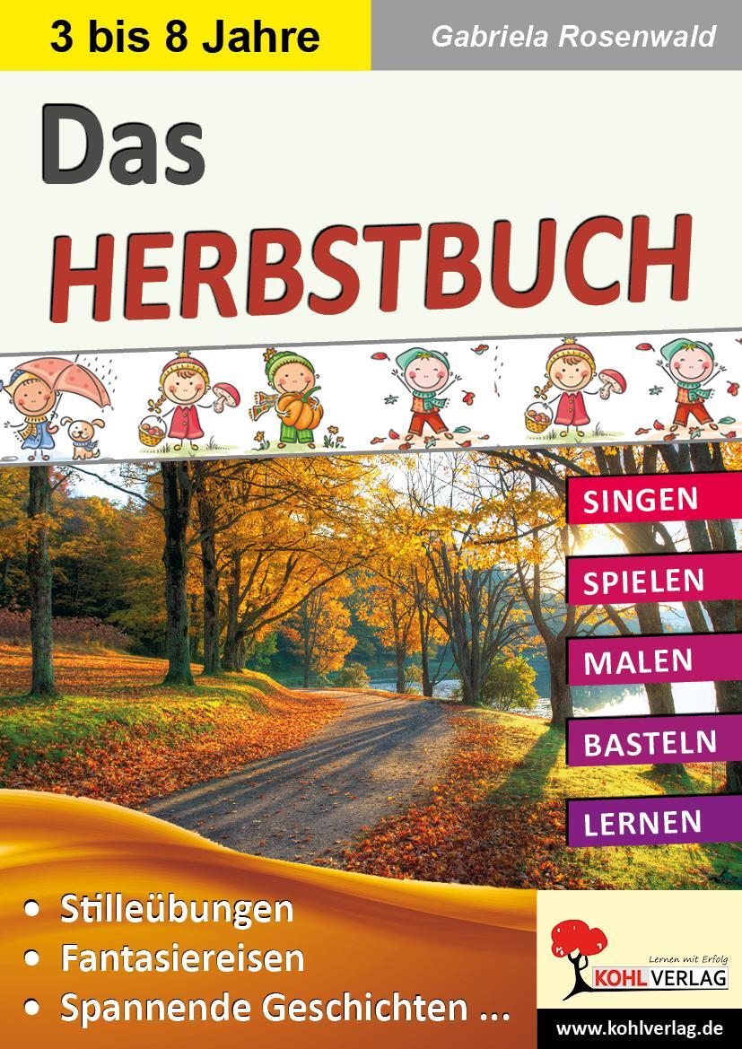 Cover: 9783956868122 | Das HERBSTBUCH | Singen - Spielen - Malen - Basteln - Lernen | Buch