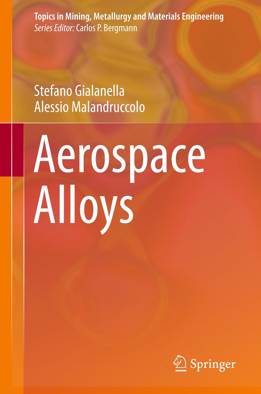 Cover: 9783030244392 | Aerospace Alloys | Alessio Malandruccolo (u. a.) | Buch | xix | 2019