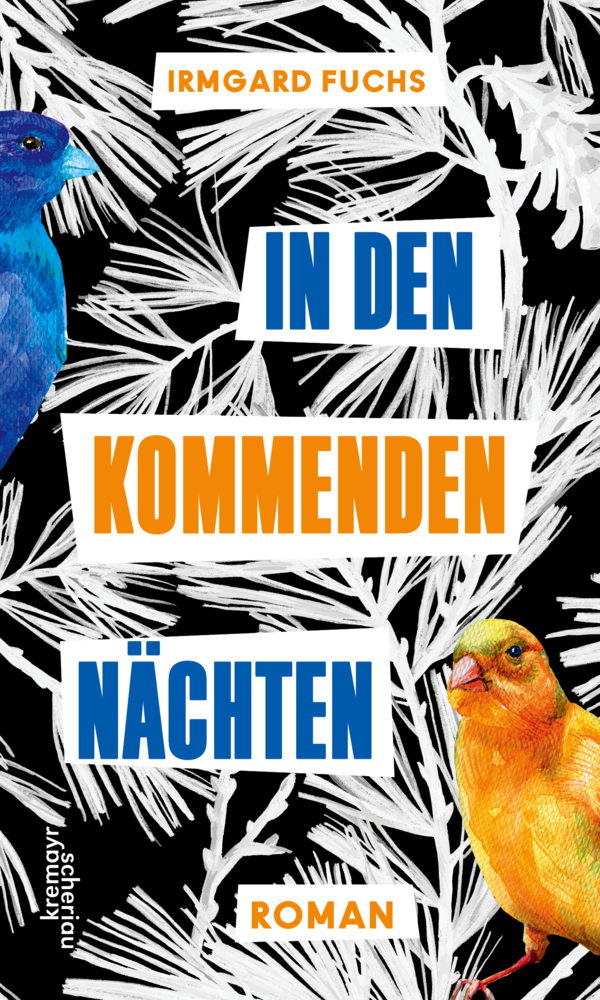 Cover: 9783218011785 | In den kommenden Nächten | Roman | Irmgard Fuchs | Buch | Deutsch