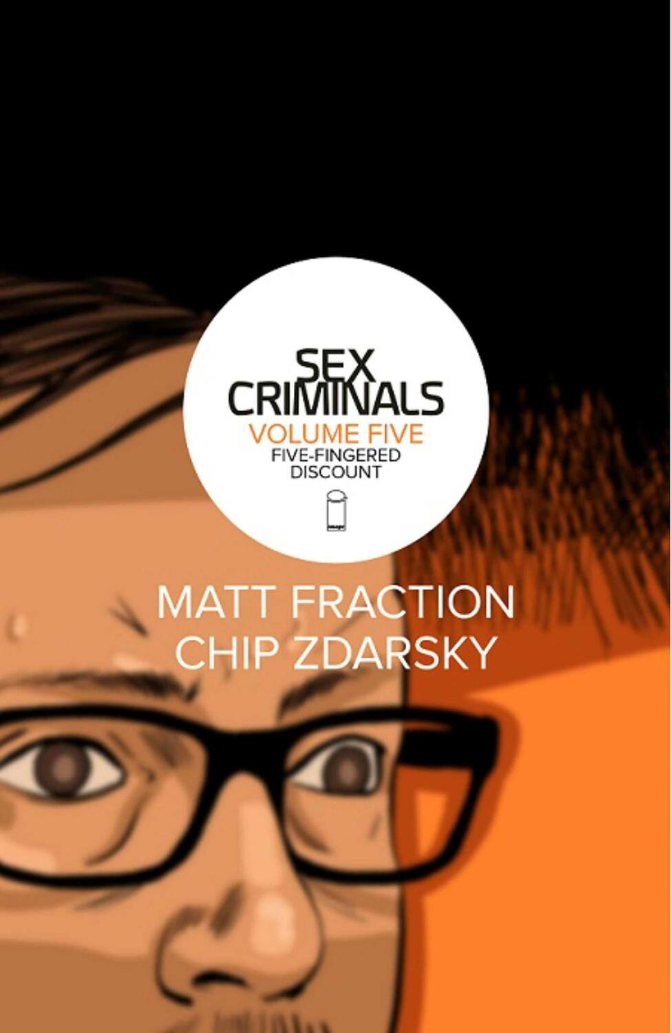 Cover: 9781534306837 | Sex Criminals Volume 5: Five-Fingered Discount | Matt Fraction | Buch
