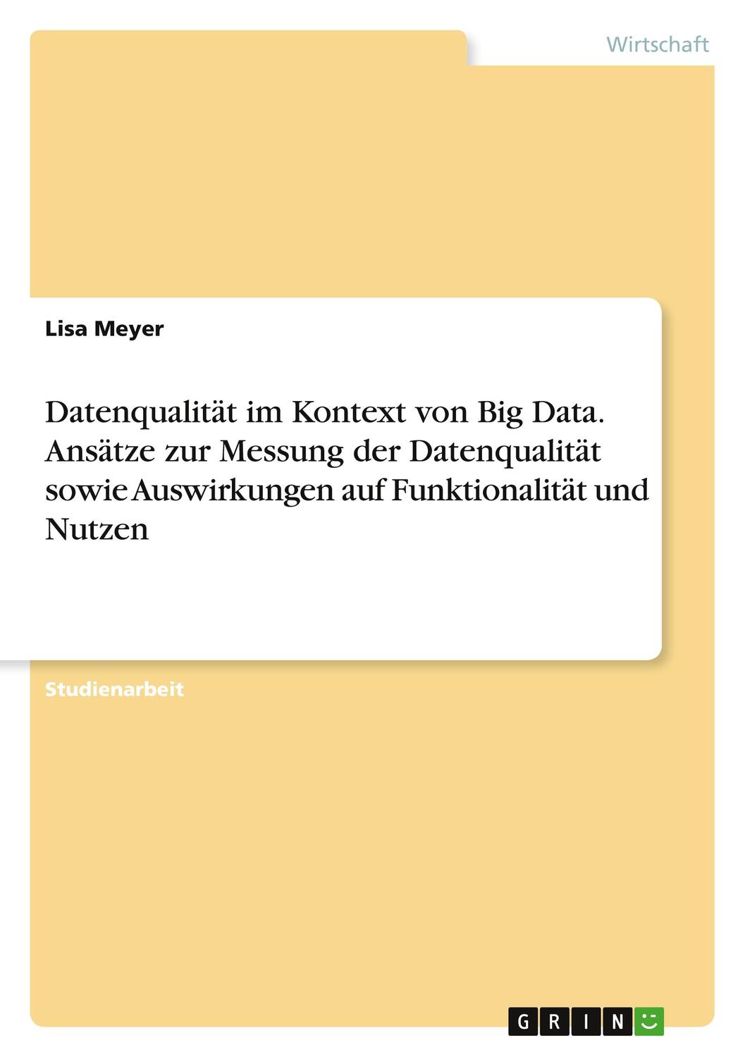 Cover: 9783346192417 | Datenqualität im Kontext von Big Data. Ansätze zur Messung der...