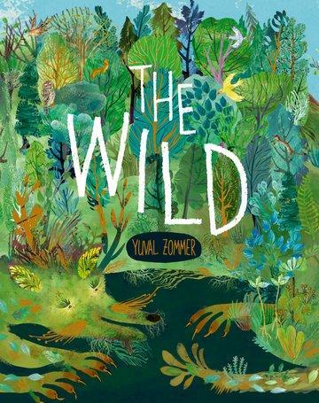 Cover: 9780192782625 | The Wild | Yuval Zommer | Buch | Gebunden | Englisch | 2023