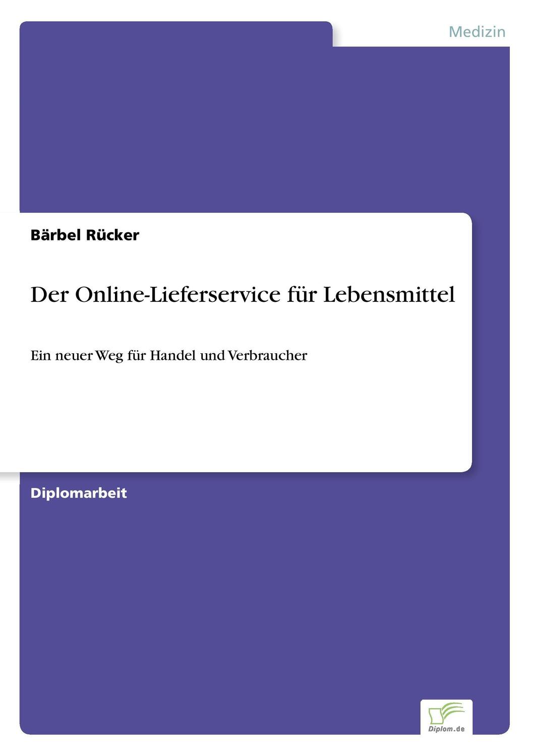 Cover: 9783838629735 | Der Online-Lieferservice für Lebensmittel | Bärbel Rücker | Buch