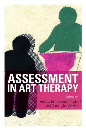 Cover: 9780415567961 | Assessment in Art Therapy | Andrea Gilroy (u. a.) | Taschenbuch | 2011